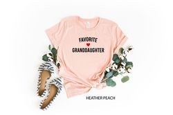 Favorite Granddaughter Shirt, Gift for Granddaughter, Best Granddaughter T-Shirt, Grandmas Favorite Grandchild, Favorite