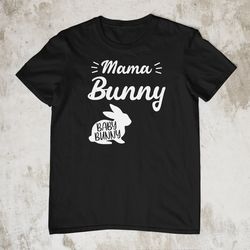 Mama Bunny Baby Bunny Shirt, Pregnancy Announcement Easter Shirt, Pregnancy Reveal Shirt, Easter Pregnancy Shirt, Matern