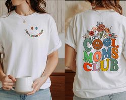 Floral Mom, Cool Moms Club Shirt, Mothers Day Tshirt, New Mom T Shirt, Trendy T-Shirt, Cute Retro Tee, Mom Birthday Shir