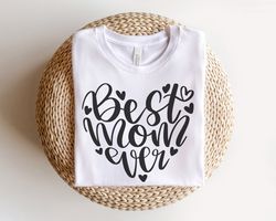 Best mom ever shirt, funny mom shirt, mothers day gift idea, gift ideas for mom, cute shirts for mom, new mom shirt, boy