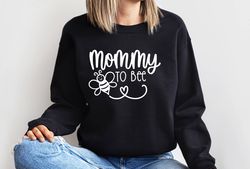 mommy to bee sweatshirt, baby announcement shirts, pregnancy reveal shirt, personalized baby shower shirt, custom family