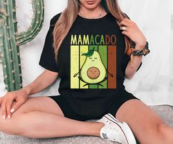 Mamacado Shirt, Pregnancy Shirt,  Baby Announcement Tee, Expecting Mom T-shirts, Pregnancy Reveal, Mothers Day Shirt, Ma