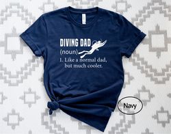 Diving Dad Shirt, Diver Dad Gift Tshirt, Funny Dad Scuba Diver Shirt, The Dad Parody Funny Diver T-Shirt, Father Scuba D