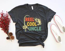 Reel Cool Uncle T-shirt, Fishing Lover Shirt, Aimal Shirt For Men, Fish by Shirt, Gift For Uncle Tee, Fisher Shirt, Cool