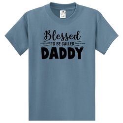 Blessed To Be Called Daddy  Dad Shirts  Mens Shirts  Big and Tall Shirts  Mens Big and Tall Graphic T-Shirt