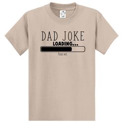Dad Joke Loading  Dad Shirts  Mens Shirts  Big and Tall Shirts  Mens Big and Tall Graphic T-Shirt