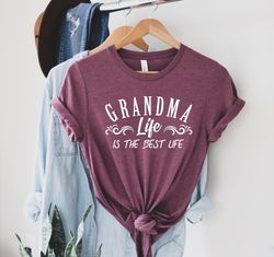 Grandma Life is the Best Life Shirt, Christmas Gift for Grandma, Grandma Shirt, Grandma T-Shirt, New Grandma Shirt, Preg
