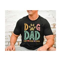 Personalized Dog Dad Shirt Gift Father ,Custom Dog Name Shirt For Dog Dad, Dog Dad Shirt, Father's Day Shirt Gift For Do