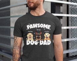 Personalized Dog Dad Shirt, Shirt For Dog Lover, Custom Fathers Day Gifts For Dog Dad, Dog Owner Gift, Dog Dad Shirt, Do