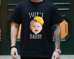 personalized daddy shirt with baby photo, custom dad shirt with baby face, fathers day gift, funny gifts for dad from