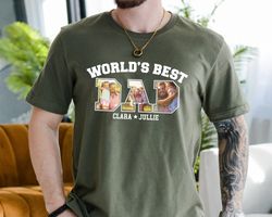Worlds Best Dad Ever Shirt, Custom Photo Portrait Shirt for Fathers Day, Fathers Day Shirt, Dad Shirt with Kids Names