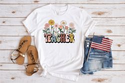 Floral Teacher Shirt, Teacher Appreciation Tee, Retro Comfort Teacher Shirt, Back To School Shirt, Unisex Custom Teacher