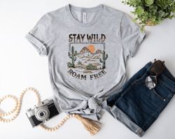 Stay Wild Shirt, Stay Wild Roam Free Shirt, Shirt for Men, Shirt for Women, Shirt for Her, Shirt for Him, Buffalo Outdoo