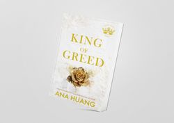 King of Greed: Kings of Sin,  3 by Ana Huang