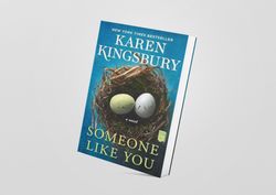 Someone Like You: A Novel by Karen Kingsbury