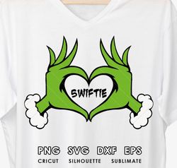 Swiftie SVG Grinch hands Love PNG - Merry Swiftmas Digital Artwork, Christmas Swiftie Gifts instant digital download, su