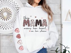 This MAMA Wear her Heart PNG, Mama Valentine Shirt Design, Valentine PNG File, Mamas Valentine Digital Download, Retro V