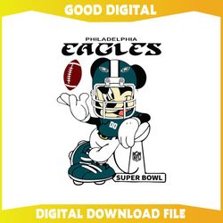 Mickey Mouse Philadelphia Eagles NFL 2023 LVII Super Bowl Svg, NFL svg, Super Bowl, Super Bowl svg, NFL football