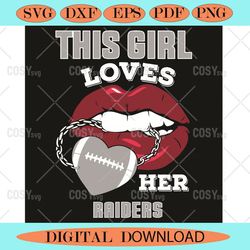 This Girl Loves Her Raiders Sexy Lips Svg, Sport Svg, Sexy Lips Svg,NFL svg,NFL Football,Super Bowl, Super Bowl svg,Supe