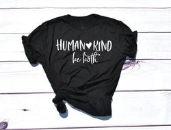 Human Kind Be Both SVG, kids svg, womens shirt svg, human kind shirt, Commercial Shirt Shop , t-shirt SVG , svg, jpeg, p
