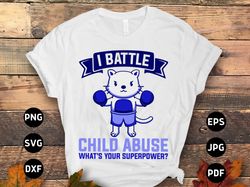 child abuse awareness svg png, i battle child abuse whats your superpower svg, blue ribbon svg, child abuse prevention c
