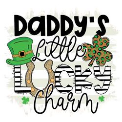Daddy Lucky Shamrock Png, St Patrick's Day Png, Shamrock Png, St Patricks Png, Lucky Png File Cut Digital Download
