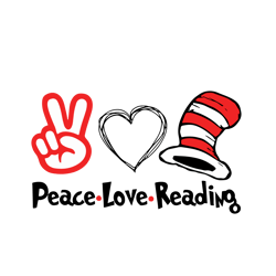 Peace Love Reading Dr Seuss Svg, Cat In The Hat SVG, Dr Seuss Hat SVG, Green Eggs And Ham Svg, Dr Seuss for Teachers Svg