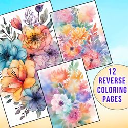 12 Enchanted Floral Bunch Reverse Coloring Pages | Bloom Where You're Planted