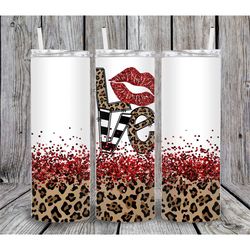 20 or 30oz Skinny Tumbler, Valentine, Leopard,  Love, Cheetah, Skinny, Straight, Lid with Straw, Double Walled