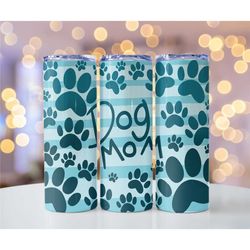 Teal dog mom Stainless Steel Double Walled   20oz Skinny 30oz Skinny Tumbler holiday her, dog mom gift dog pet lover gif