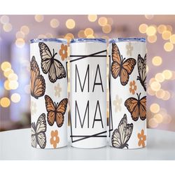 Tumbler Boho Mama Butterfly Stainless Steel Double Walled   20oz 30oz Skinny gift-for mom coffee tumbler with lid straw