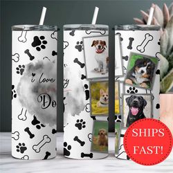 personalized dog mom custom photo tumbler love my dog cup with photos, gift for dog lover, mother's day gift for dog mom