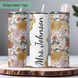 Personalized Flower Tumbler With Name  Gift For Her - Floral Teacher Tumbler For Flower Lover Tumbler With Name - Colorf