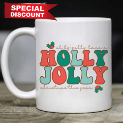 Best Christmas Gifts  Holly Jolly Christmas This Year Mug