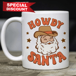 Best Christmas Gifts  Howdy Santa Mug  Merry Christmas
