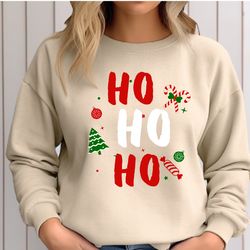 ho ho ho,christmas gift,christmas gift mom,christmas sweatshirt,funny christmas,gift for her