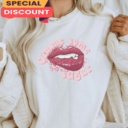 Gimme Some Sugar Lips Funny Happy Valentines Day Unisex T-Shirt, Gift For Her, Gift For Him, Lover Gift