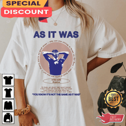 As It Was Grammy 2023 In This World Its Just Us Harry Styles Unisex T-shirt, Gift For Fan, Music Tour Shirt