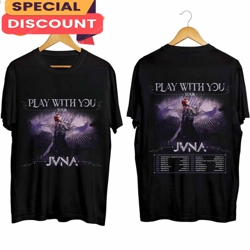 JVNA Play With You Tour 2024 Merch, Gift For Fan, Music Tour Shirt