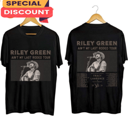 Riley Green Tour Aint My Last Rodeo 2024 T-shirt, Gift For Fan, Music Tour Shirt
