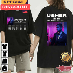 Usher My Way The Vegas Residency Tour 2023 Shirt, Gift For Fan, Music Tour Shirt