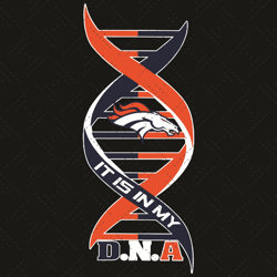 Denver Broncos It Is My DNA Svg, Sport Svg, DNA Svg