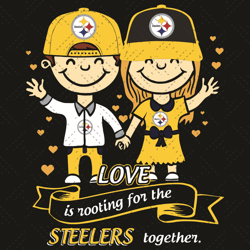 Love Is Rooting For The Steelers Together Svg, Sport Svg, Rooting Svg