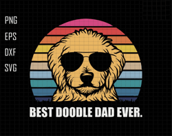Best Doodle Dad Ever Svg, Best Dad Ever Svg, Dog Lover Svg, Dog Dad Svg