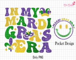 In My Mardi Gras Era Png, Sparkly Mardi Gras Png, Mardi Gras Png, Faux Glitter Fat Tuesday Png