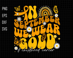 in september svg, we wear gold svg, childhood cancer svg, gold ribbon svg