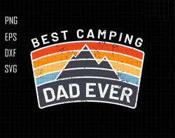 Best Camping Dad Ever Svg, Camping Dad Svg, Camper Svg