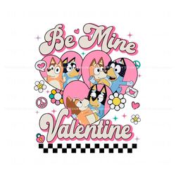 Be Mine Valentine Bluey Bingo PNG, Trending Digital File
