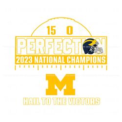 Perfection 2023 National Champions Michigan SVG, Trending Digital File