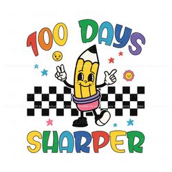 100 Days Sharper Cute Pencil SVG, Trending Digital File